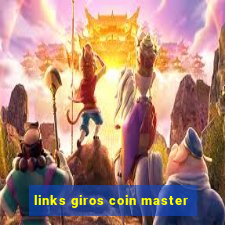 links giros coin master